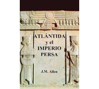 Atlántida y el Imperio Persa