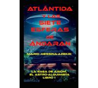 Atlántida y las Siete Esferas de Ándaran
