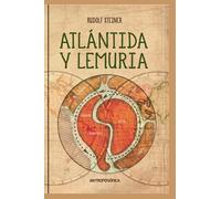 Atlántida y Lemuria: Un recorrido histórico