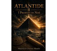 Atlantide II : I Profeti di Noé