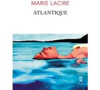 Atlantique Marie Lacire (Auteur)