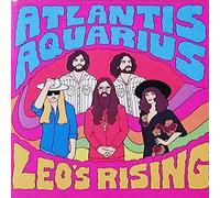 Atlantis Aquarius - Leo's Rising [Import]
