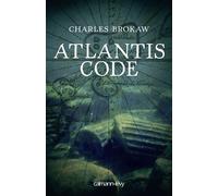 Atlantis code - Charles Brokaw - Calmann-Levy - broché - Roman
