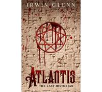 Atlantis: The Last Historian
