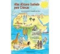 Atlas Africano Ilustrado Para Crianças