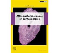 Atlas anatomoclinique en ophtalmologie Marc Putterman (Auteur)