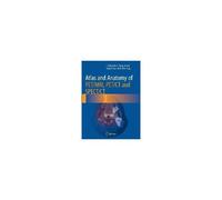 Atlas And Anatomy Of Pet/Mri, Pet/Ct And Spect/Ct