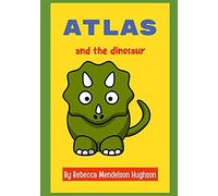 Atlas And The Dinosaur