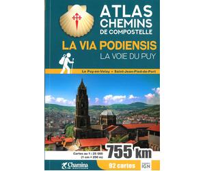 Atlas Chemins de Compostelle - La Via Podiensis : la Voie du Puy | Chamina