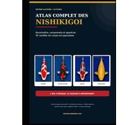 Atlas complet des Nichihigoi ou Carpe KOI japonaise