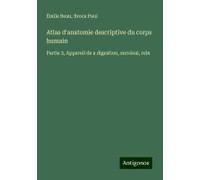 Atlas D'anatomie Descriptive Du Corps Humain