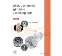 Atlas d'anatomie générale et radiologique