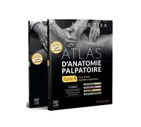 Atlas d'anatomie palpatoire. Pack 2 tomes Cou, tronc, membre supérieur - Serge Tixa - Elsevier Masson - Coffret - Scolaire / Universitaire