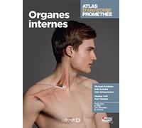 Atlas d'anatomie Prométhée: Organes internes