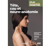 Atlas d'anatomie Prométhée Tête, cou et neuroanatomie - Elizabeth Vitte - De Boeck Supérieur - broché - Scolaire / Universitaire