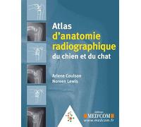 Atlas d'anatomie radiographique du chien et du chat