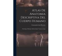 Atlas De Anatomia Descriptiva Del Cuerpo Humano