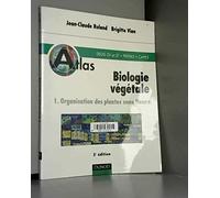 Atlas de biologie végétale, tome 1 : Organisation des plantes sans fleurs