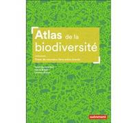 Atlas de la biodiversité Hervé Bredif (Auteur), Laurent Simon (Auteur), Sarah Bortolamiol (Auteur)