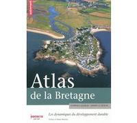 Atlas de la Bretagne Florence Gourlay (Auteur), Ronan Le Delezir (Auteur)