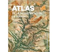 Atlas de la desertificación de España