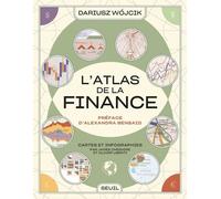 Atlas De La Finance - Cartes Et Infographies