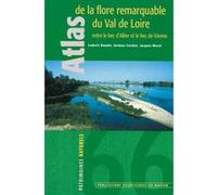 Atlas de la flore remarquable du val de loire Jordane Cordier (Auteur), Ludovic Boudin (Auteur), Jacques Moret (Auteur)