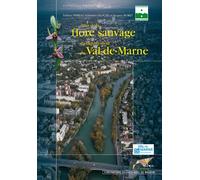 Atlas de la flore sauvage du departement du val de marne - PERRIAT/FILOCHE - Biotope Eds - relié - Etude