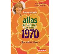 Atlas de la France des années 1970