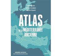 Atlas de la Méditerranée ancienne - Catherine Grandjean - Belin - broché - Essai