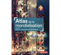 Atlas de la mondialisation Laurent Carroué (Auteur)