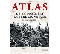 Atlas de la Première Guerre Mondiale