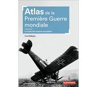 Atlas de la Première Guerre mondiale: La chute des empires européens