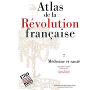 Atlas de la Révolution française. Religion, 1770-1820, tome 9