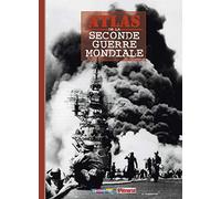 Atlas de la Seconde Guerre mondiale