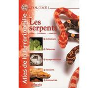 Collectif – Atlas de la terrariophilie – Les Serpents – Volume 1 (NE)