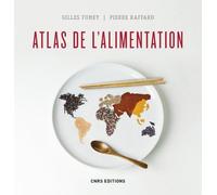 Atlas de l'alimentation - Gilles Fumey - Cnrs Eds - broché - Atlas / carte