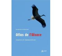 Atlas De L'alsace - Enjeux Et Émergences