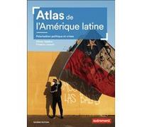 Atlas de l'Amérique latine Olivier Dabène (Auteur), Frédéric Louault (Auteur)