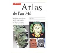 Atlas de l'an Mil. Sociétés et cultures dans le monde : les premiers liens