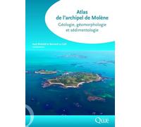Atlas de l'archipel de Molène: Géologie, géomorphologie et sédimentologie