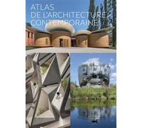 ATLAS DE L'ARCHITECTURE CONTEMPORAINE