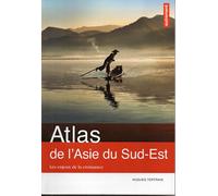 Atlas de l'Asie du Sud-Est: Les enjeux de la croissance