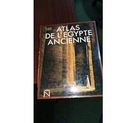 Atlas de l'egypte ancienne