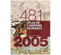 Joël Cornette – Atlas de l'histoire de France (481-2005) – Format compact – Broché