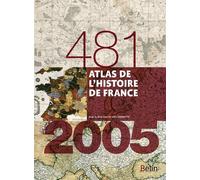 Atlas de l'histoire de France (481-2005): Format compact