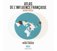 Atlas de l'influence française au XXIe siècle