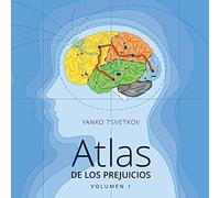 Atlas de los prejuicios: Cartografía de los estereotipos