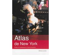 Atlas de New-York: Crises et renaissances d'une pionnière