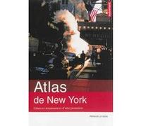 Atlas de New-York Renaud Le Goix (Auteur), Julien Daniel (Photographie)